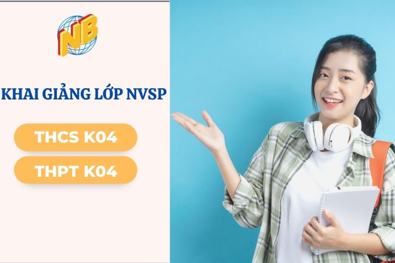 KHAI GIẢNG LỚP NGHIỆP VỤ SƯ PHẠM THCS K04 - THPT K04